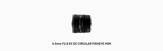 SIGMA 4.5/2.8 EX DC fisheye for CANON