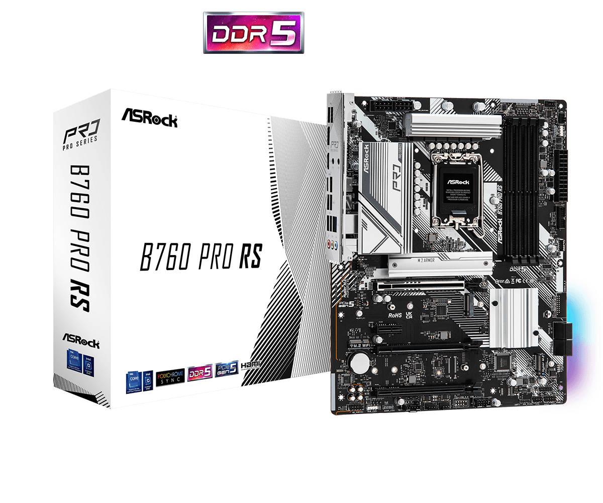 ASRock B760 Pro RS Supports 13th Gen & 12th Gen and next gen Intel® Core™ Processors (LGA1700) and DDR5 7200MHz (OC)