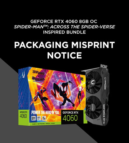 Zotac Gaming GeForce® RTX 4060 8GB OC Spider-Man™ Across The Spider-Verse Bundle - 8GB GDDR6, 128 bit, 3xDP, 1x HDMI (Dual Fan, Slot Size: 2 Slot, Input Power: 1x 8-pin PCIe)